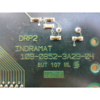 Indramat 109-0852-3B29-04 DRP2 Board 109-0852-3A29-04 7 Non-Refundable - Parts Only