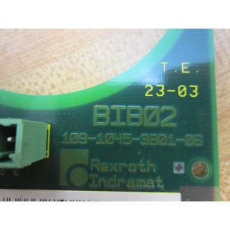 Indramat 109-1045-3A01-06 BIB02 Control Bd 109-1045-3B01-06 - Used