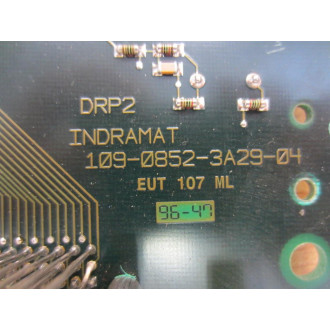 Indramat 109-0852-3B29-04 DRP2 Board 109-0852-3A29-04 6 Non-Refundable - Parts Only
