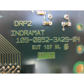 Indramat 109-0852-3B29-04 DRP2 Board 109-0852-3A29-04 5 Non-Refundable - Parts Only