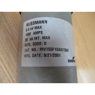 Buss MV055F1DAX150E Bussmann Cooper Fuse 55F1DAX150E - New No Box