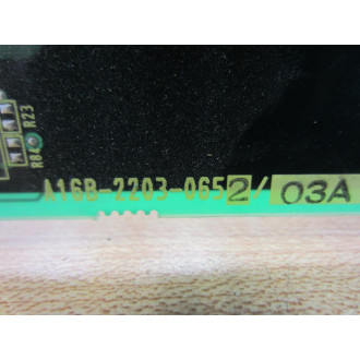 Fanuc A16B-2203-0652 Board A16B-2203-065203A - Parts Only