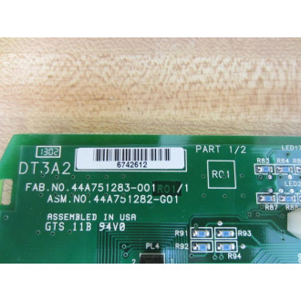 44A751282-G01 DT3A2 Circuit Board 44A751283-001 Part 12 - Used