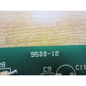 9500-12 Circuit Board 9500-12PCB - Used