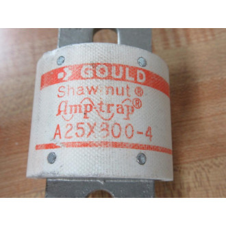 Gould Shawmut A25X300-4 Amp-Trap Fuse A25X3004 - New No Box Gould Shawmut A25X300-4 Amp-Trap Fuse A25X3004 - New No Box