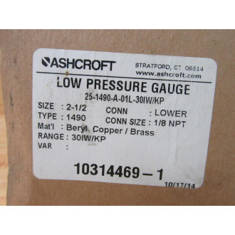 Ashcroft 25-1490-A-01L-30IWKP Low Pressure Gauge 251490A01L30IWKP Ashcroft 25-1490-A-01L-30IWKP Low Pressure Gauge 251490A01L30IWKP