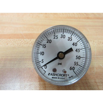 Ashcroft 20W1005SH 01B Pressure Gauge  18" NPT Back 0-60 PSI Ashcroft 20W1005SH 01B Pressure Gauge  18" NPT Back 0-60 PSI