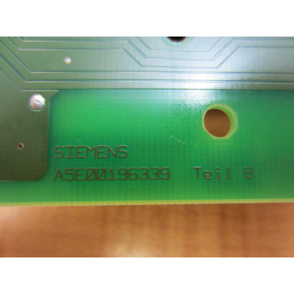 Siemens A5E00196339 Circuit Board A5E00196339 Teil B - Used