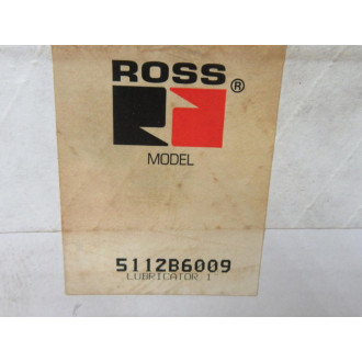 Ross 5112B6009 1" Lubricator