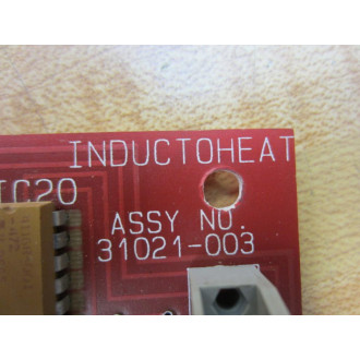 Inductoheat 31021-003 Circuit Board 31021003 - Used