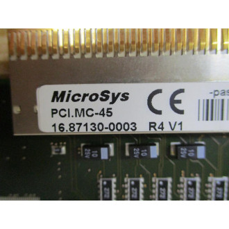 MicroSys PCI.MC-45 PCB Card 16.87130-0003 - Used