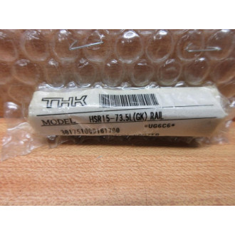 THK HSR15-73.5LGK Linear Guide Rail HSR15-73.5L