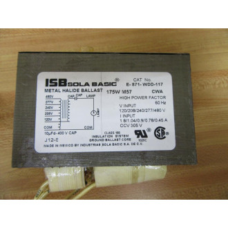 ISB Sola Basic E-871-WDD-117 Metal Halide Ballast E871WDD117