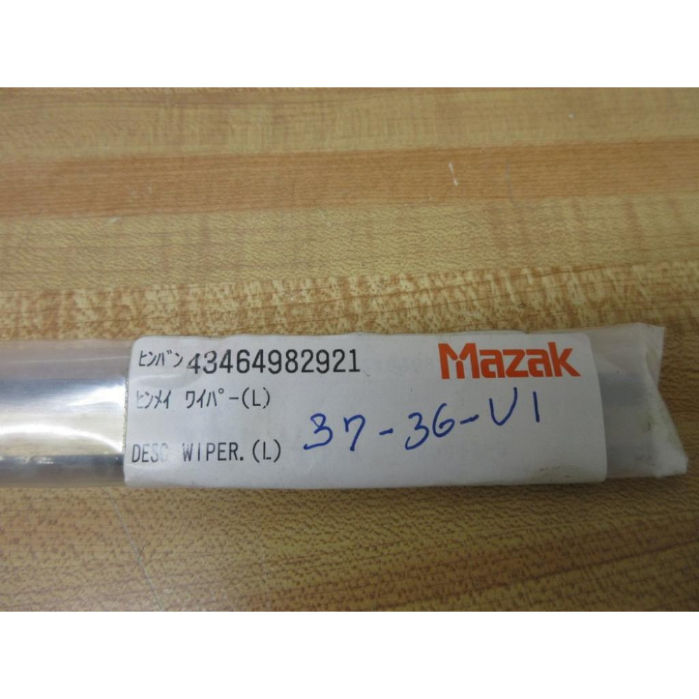 Mazak 43464982921 Wiper