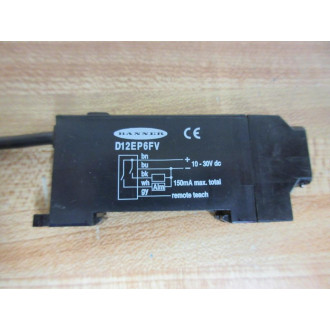 Banner D12EP6FVQ Photoelectric Sensor Without 5 Pin Male Connector - Used