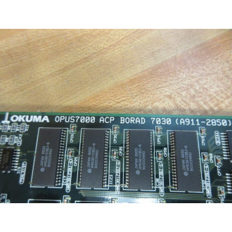 Okuma E4809-770-116 OPUS7000 ACP Board 7030 A911-2850 - Used
