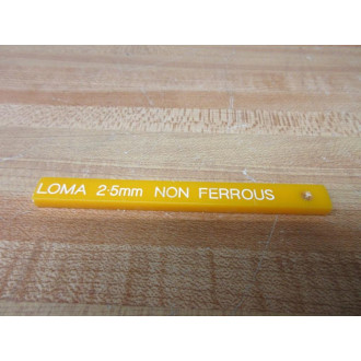 Loma 2.5MM NFE Metal Detector Test Stick 25MMNFE - New No Box