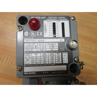 Allen Bradley 836T-T351JX23X9 Pressure Switch 836TT351JX23X9