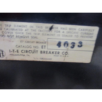 I-T-E ET 4033 Circuit Breaker  ET4033 100Amp - Used