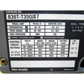 Allen Bradley 836T-T350JX7 Pressure Switch 836TT350JX7 - New No Box