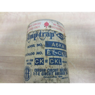 Amp-Trap ET-CK12 I-T-E ETCK12 ET CK12 Fuse A6KA Tested - Used