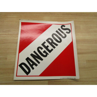 W.H. Brady 76394 Dangerous Sign Label 11"x10" (Pack of 6) - New No Box