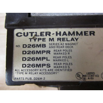 Cutler Hammer D26MPL Type M Relay D26MB D26MPR D26MPS - New No Box