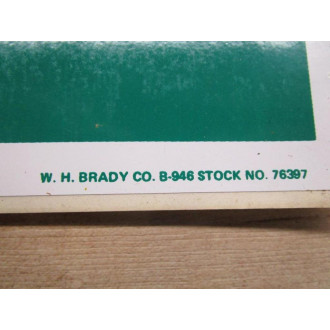 W.H. Brady 76397 Non-Flammable Sign (Pack of 5) - New No Box