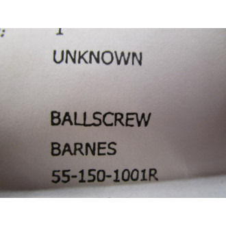 Barnes 55-150-1001R Ball Screw 551501001R