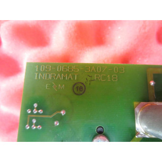 Indramat 109-0685-3B07-03 RC18 Circuit Board 109-0685-3A07-03 A02 - Used