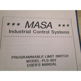 MASA PLS-801 User's Manual For Programmable Limit Switch - Used