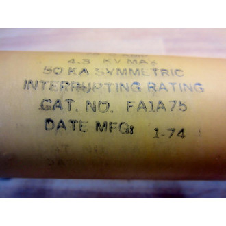 McGraw-Edison FA1A75 NX Fuse - Used