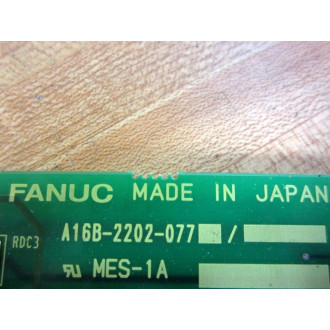 Fanuc A16B-2202-077 Board Non-Refundable - Parts Only