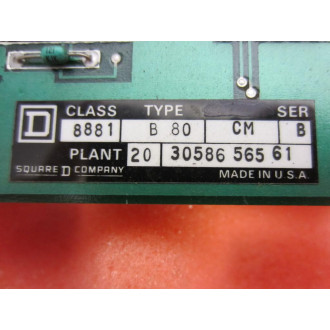 Square D 8881 B80 Circuit Board Series B 30584-200-50 Rev. 1 - Used