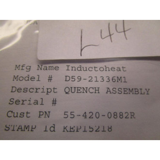 Inductoheat D59-21336M1 Quench Assembly - Refurbished