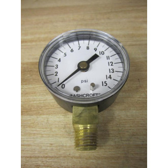 Ashcroft 20W1005PH 02L Pressure Gauge 15 PSI