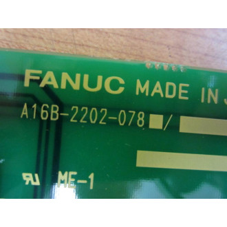 Fanuc A16B-2202-078 Board A16B2202078 Non-Refundable - Parts Only