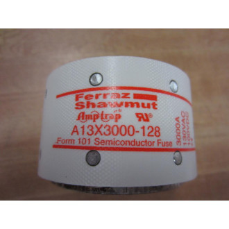 Ferraz A13X3000-128 Shawmut A13X3000128 Amptrap Fuse - New No Box