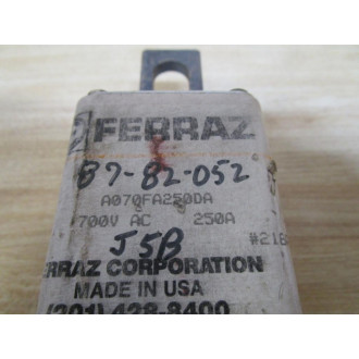 Ferraz  Shawmut A070FA250DA Fuse - Used