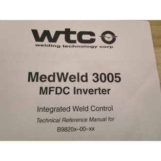 WTC M-034045 Manual For MedWeld 3005 MFDC Inverter - Used