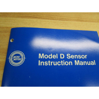 Micro Motion 1003467 Instruction Manual For Model D Sensor - Used