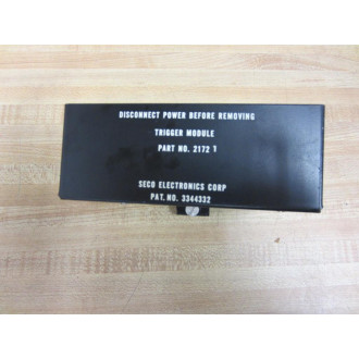 Seco Electronics 2172 1 Trigger Module 21721 - Used