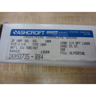 Ashcroft 1KA93735-084 Gauge 25 1009 SWL 02L 0-100 Psi 2-12"