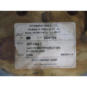 Pittsburgh Wire & Cable 2EP-1404-1 Cable 2EP14041 250' Feet