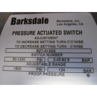 Barksdale B2T-A12SS Pressure Actuated Switch B2TA12SS - Used