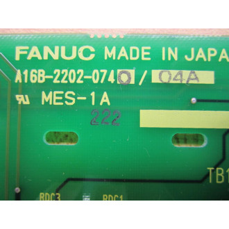 Fanuc A16B-2202-0740 Board A16B-2202-074004A WO Fan Connector - Used