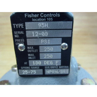 Fisher Controls 95H Pressure Reducing Regulator 250 PSI - New No Box