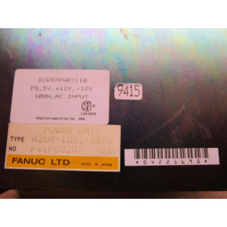Fanuc A20B-1003-0870 Power Unit IC697PWR711B A20B-1003-087008A - Parts Only