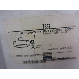 Appleton TB57 Grayloy FM7 Conduit Body 1-12" TB Style