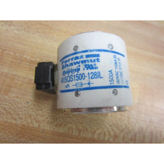 Ferraz A15QS1500-128IL Shawmut Fuse A15QS1500128IL - New No Box
